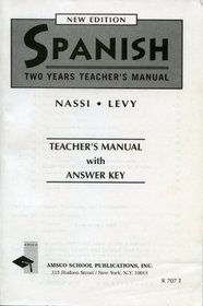 Spanish Two Years Teacher's Manual with Answer Key (New Edition)