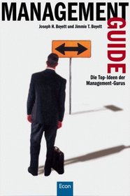Management- Guide. Die Top- Ideen der Management- Gurus.
