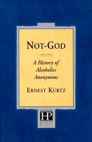 Not-god - History Of Alcoholics Anonymous