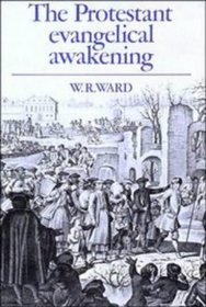 The Protestant Evangelical Awakening