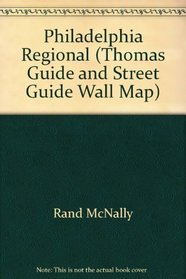 Philadelphia, Pennsylvania Regional Map (Thomas Guide and Street Guide Wall Map)