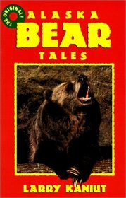 Alaska Bear Tales