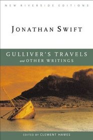 Gulliver's Travels and Other Writings (New Riverside Editions)