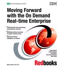 Moving Forward With the on Demand Real-time Enterprise