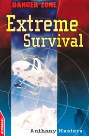 Extreme Survival (Edge: Danger Zone)