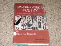 Spanish-American Poetry: A Bilingual Selection