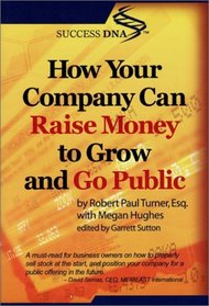 How Your Company Can Raise Money to Grow  Go Public