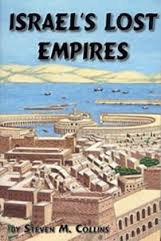 Israel's Lost Empires (The Lost Tribes of Israel)