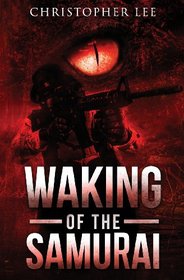 Waking of the Samurai (American Bushido)