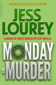 Monday Is Murder: A Romcom Mystery Novella