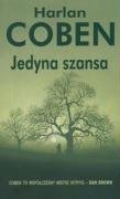 Jedyna Szansa (No Second Chance) (Polish Edition)