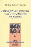 Paisajes de guerra con Chechenia al fondo (El viaje interior) (Spanish Edition)