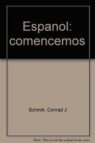 Espanol: comencemos (Spanish Edition)