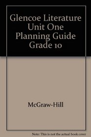 Glencoe Literature Unit One Planning Guide Grade 10