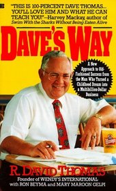 Dave's Way: A New Approach to Old-Fashioned Success