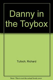 Danny in the Toybox