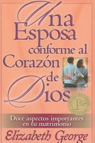 Esposa conforme al corazon de Dios, Una: A Wife After God's Own Heart (Pocket Size Economy Books) (Spanish Edition)