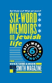 Six-Word Memoirs on Jewish Life