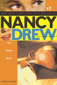 The Stolen Relic (Nancy Drew: All New Girl Detective #7)