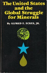 United States and the Global Struggle for Minerals