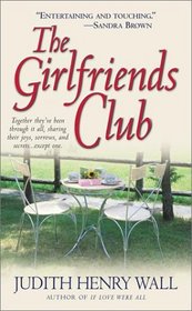 The Girlfriends Club: A Novel