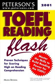 Peterson's Toefl Reading Flash 2001: The Quick Way to Build Reading Power (Toefl Reading Flash, 2nd ed)
