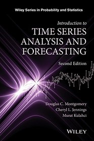 Introduction to Time Series Analysis and Forecasting (Wiley Series in Probability and Statistics)