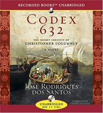 Codex 632: The Secret Identity of Christopher Columbus (Audio CD) (Unabridged)