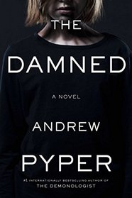 The Damned: A Novel