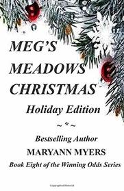 Meg's Meadows Christmas: Holiday Edition (Winning Odds Series)