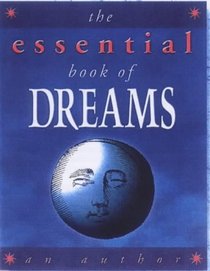 The Essential Book of Dreams (Moonstone)