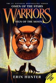 Sign of the Moon (Warriors: Omen of the Stars, Bk 4)