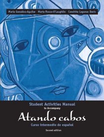 Atando Cabos: Curso Intermedio de Espanol