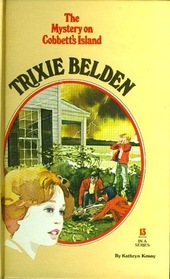 Trixie Belden and the Mystery on Cobbett's Island (Trixie Belden, Bk 13)