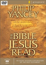 The Bible Jesus Read: An Eight-Session Exploration of the Old Testament