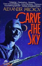 Carve the Sky
