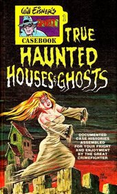 The Spirit's casebook of true haunted houses  ghosts (Tempo books)