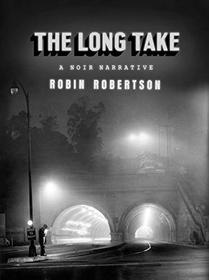 The Long Take: A noir narrative