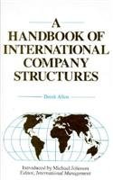 Handbook of International Company Structures in the Major Industrial and Trading Countries of the World