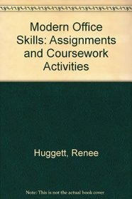 Modern Office Skills: Assignments and Coursework Activities