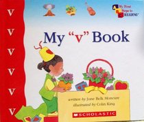 My 'v' Book (My First Steps to Reading)