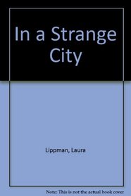 In a Strange City (Tess Monaghan, Bk 6) (Audio Cassette) (Unabridged)