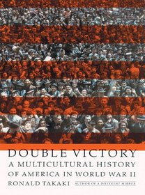 Double Victory: A Multicultural History of America in World War Ii, Library Edition