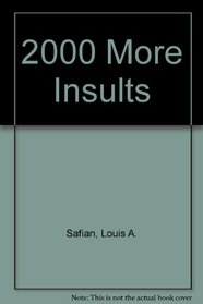 Two Thousand More Insults