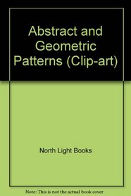 Abstract and Geometric Patterns: Clip Art (North Light Clip Art)