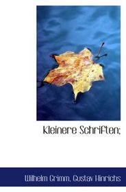 Kleinere Schriften; (German Edition)