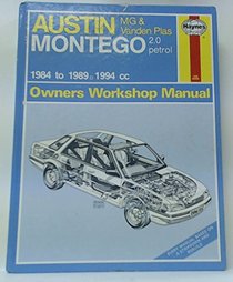 Austin, M.G.and Vanden Plas Montego 1984-89 Owner's Workshop Manual