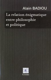 La relation nigmatique entre politique et philosophie