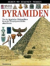 Sehen - Staunen - Wissen - Pyramiden