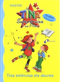 Tina Embruixa Els Deures (Bruixola. Tina Superbruixa I En Pitus/ Compass. Tina Superbruixa and Pitus)